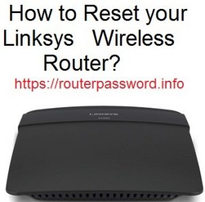 How to Reset your Linksys Router Factory Settings